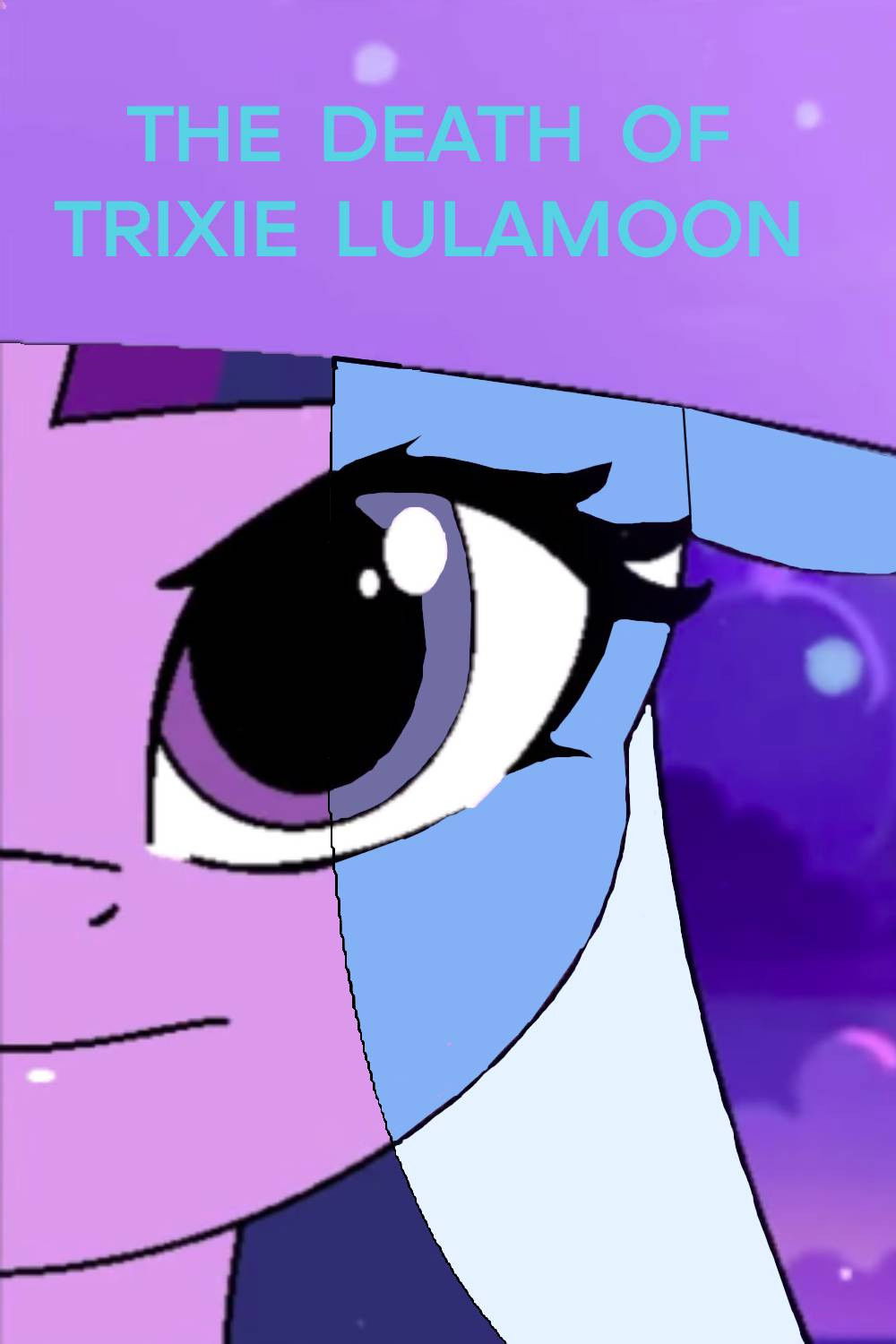 The Death Of Trixie Lulamoon