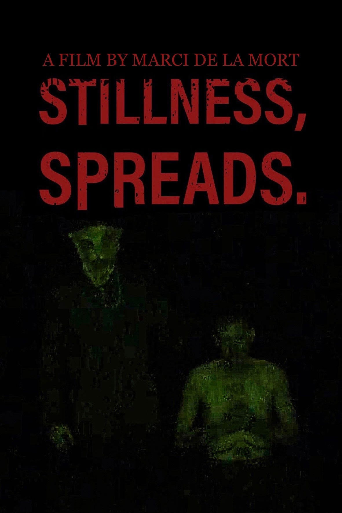 Stillness Spreads