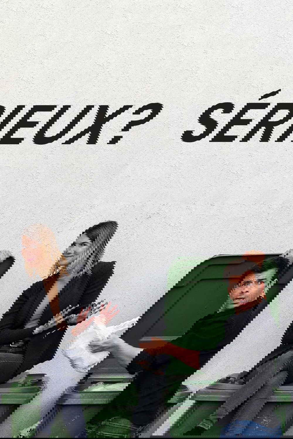 Sérieux ?