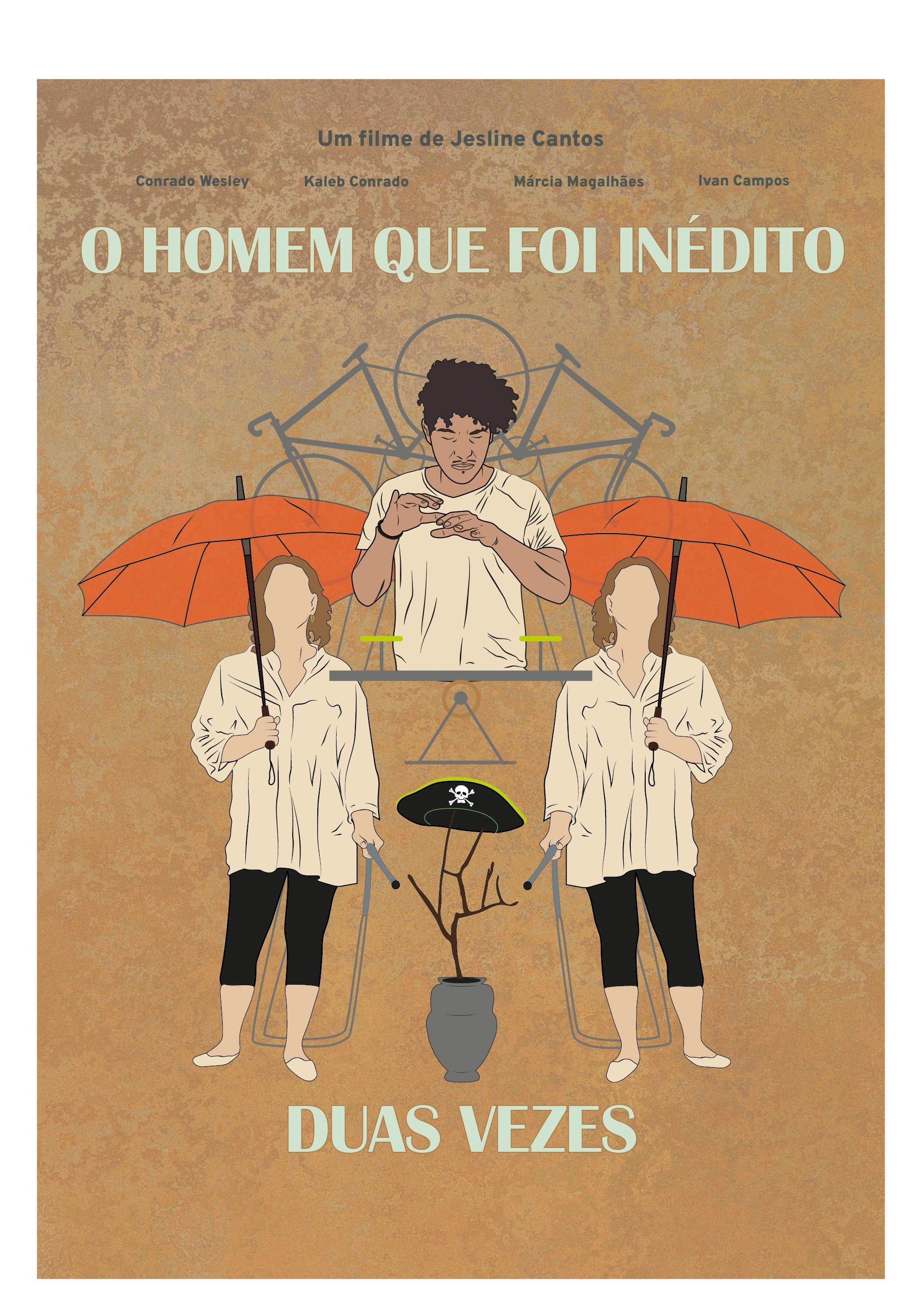 O Homem Que Foi Inédito Duas Vezes