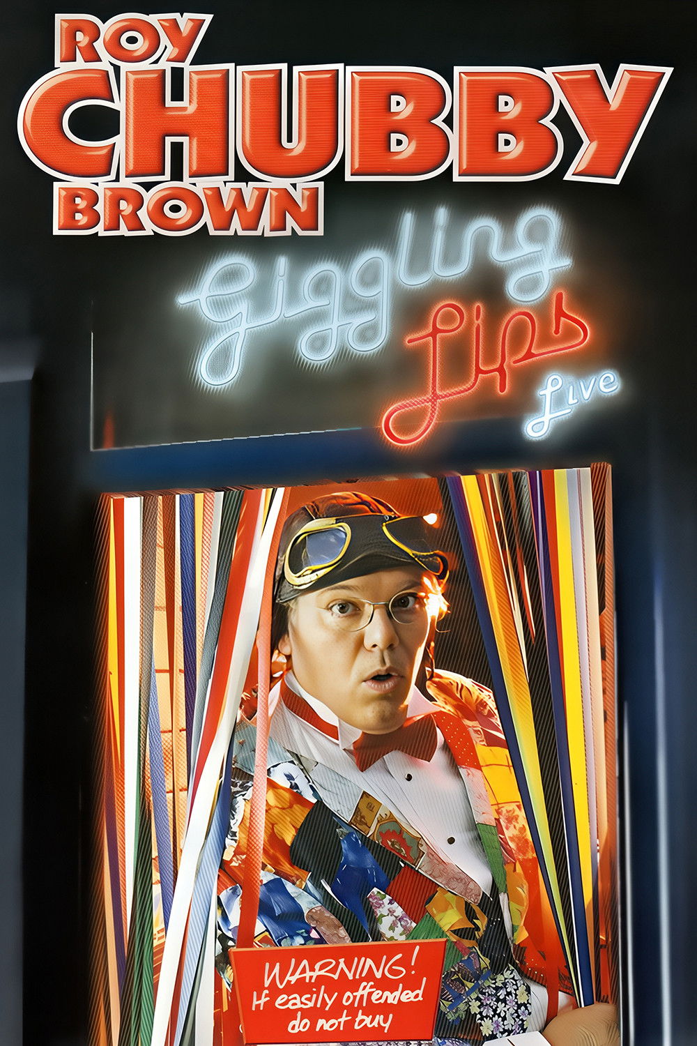 Roy Chubby Brown: Giggling Lips