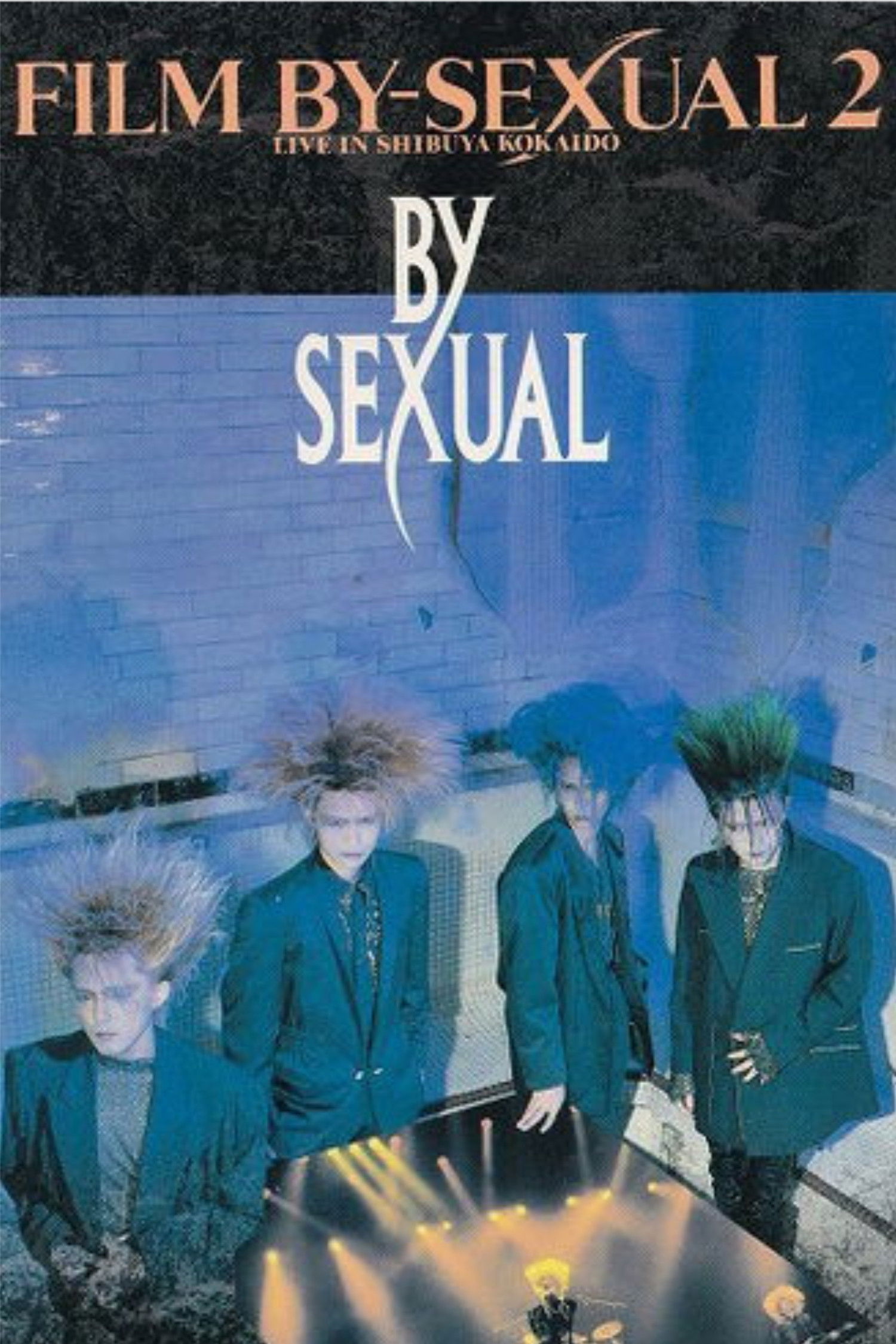 FILM BY-SEXUAL 2 LIVE IN SHIBUYA KOHKAIDO