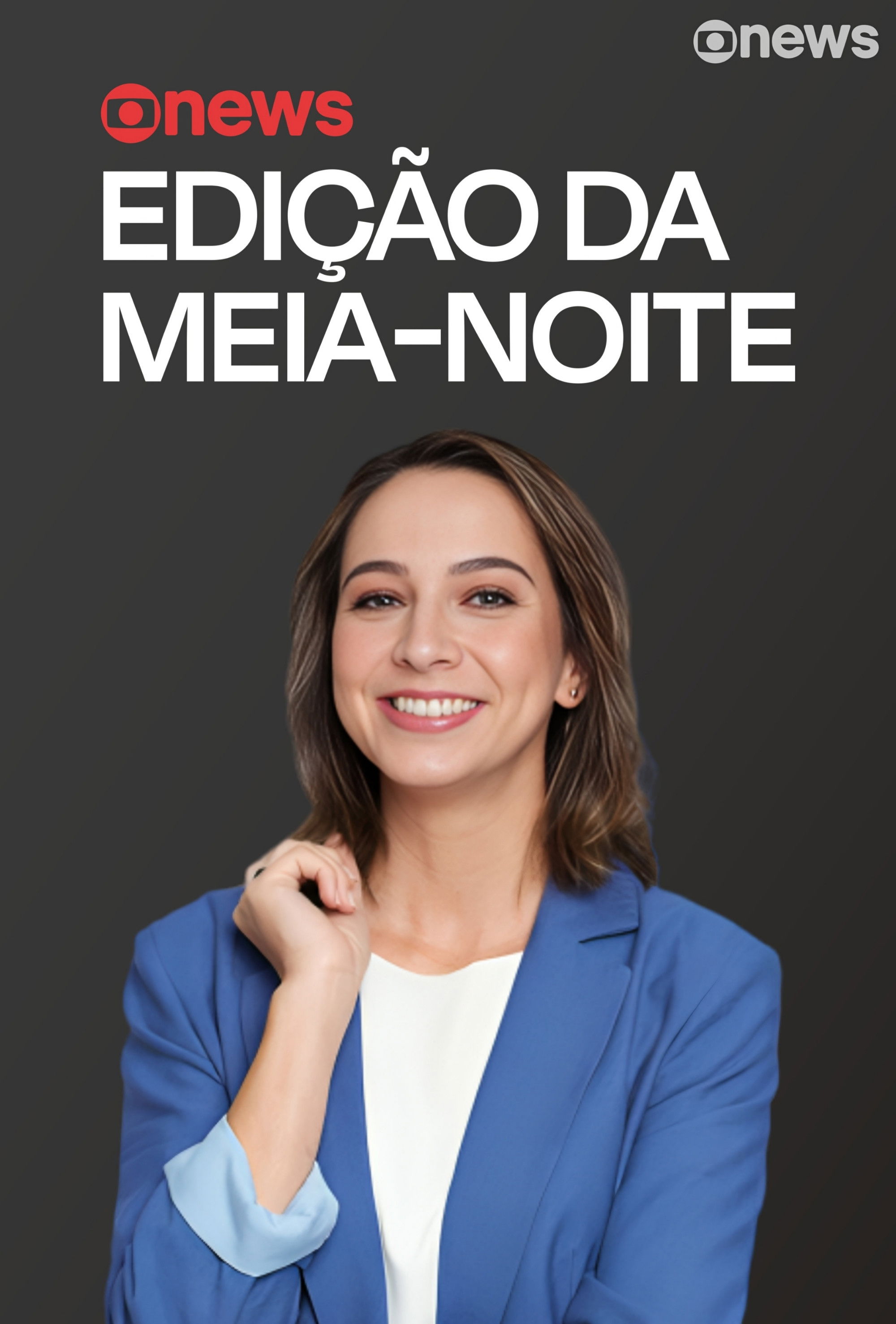 Jornal GloboNews - Edição Da Meia-Noite