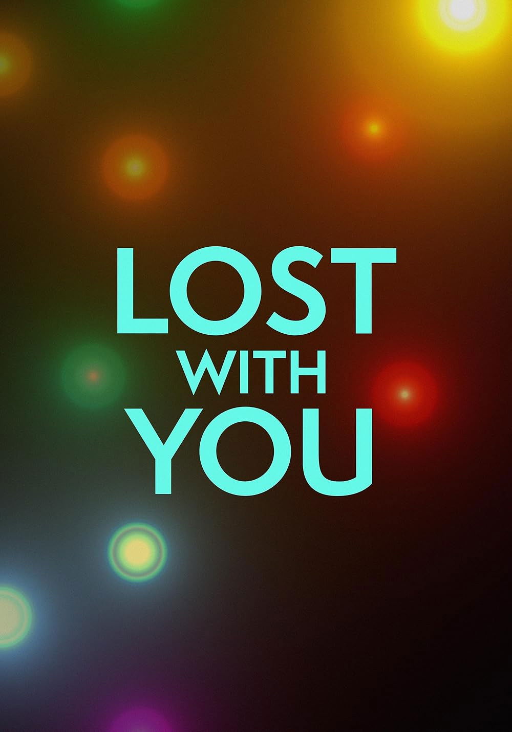 Lost with You