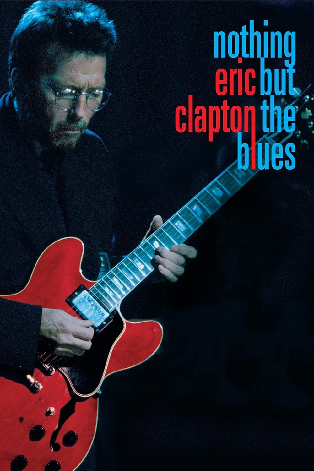 Eric Clapton - Nothing But The Blues