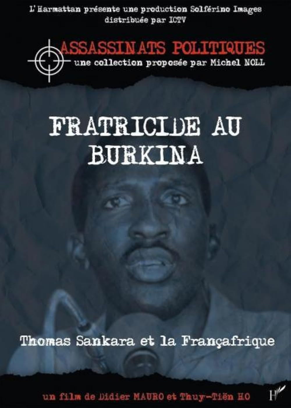 Fratricide in Burkina: The Assassination of Thomas Sankara and French Africa