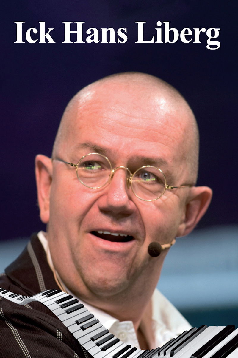 Hans Liberg: Ick, Hans Liberg