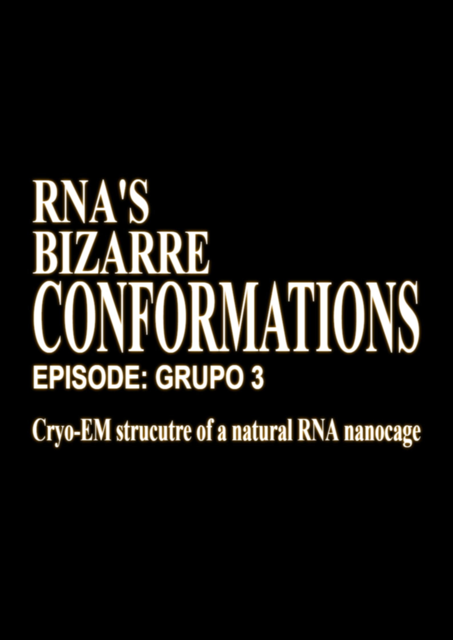 RNA'S Bizarre Conformations
