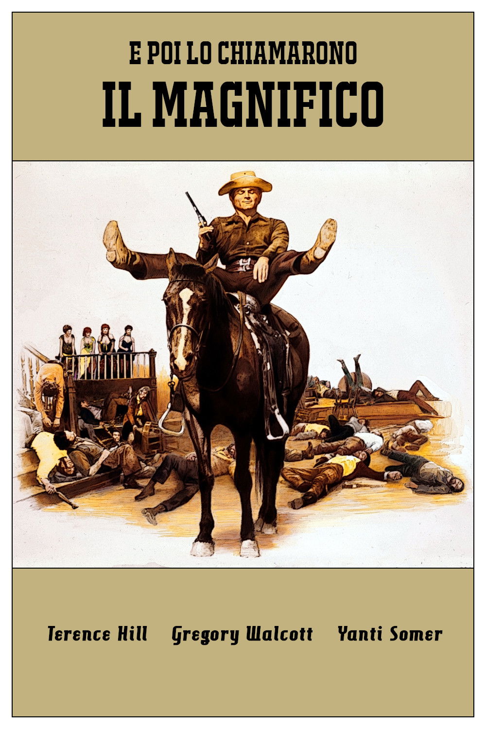 E Agora Chamam-lhe Magnífico