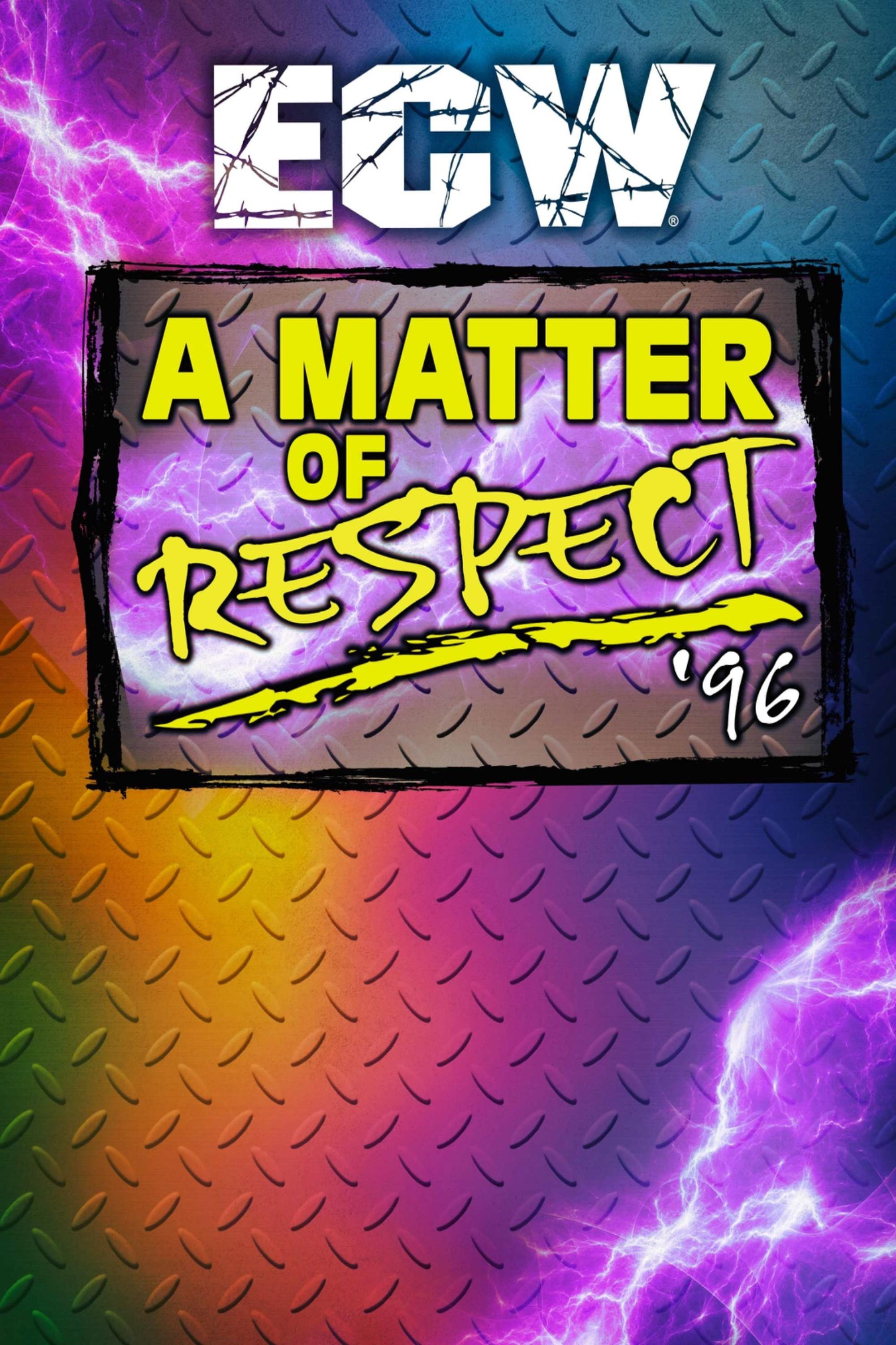 ECW A Matter of Respect 1996