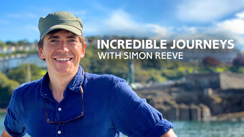 Incredible Journeys with Simon Reeve