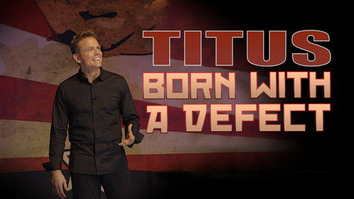 Christopher Titus: Born With a Defect