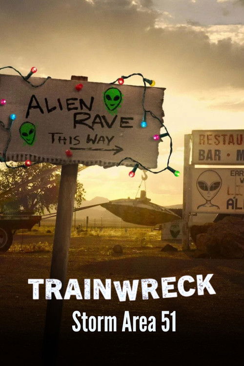 Trainwreck: Storm Area 51