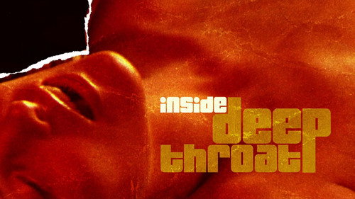 Inside Deep Throat