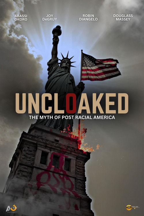 Uncloaked: The Myth of Post Racial America