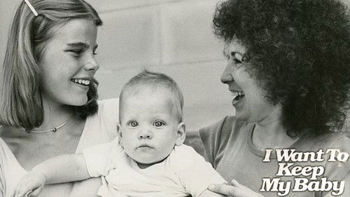 I Want to Keep My Baby!