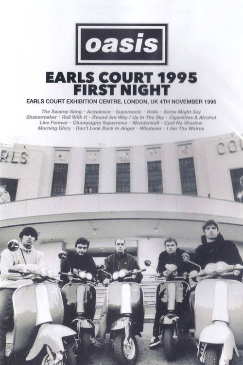 Oasis: First Night Live at Earls Court