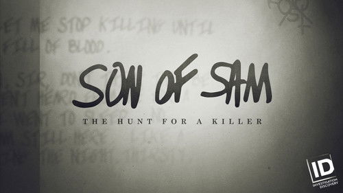 Son of Sam: The Hunt for a Killer