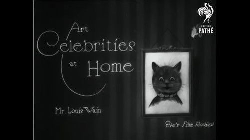 Art Celebrities at Home - Mr Louis Wain