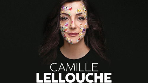 Camille Lellouche, le spectacle