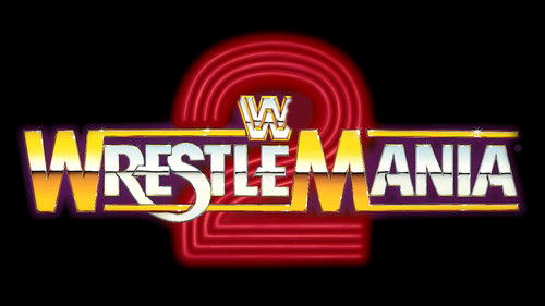 WrestleMania 2 (Duplicated)