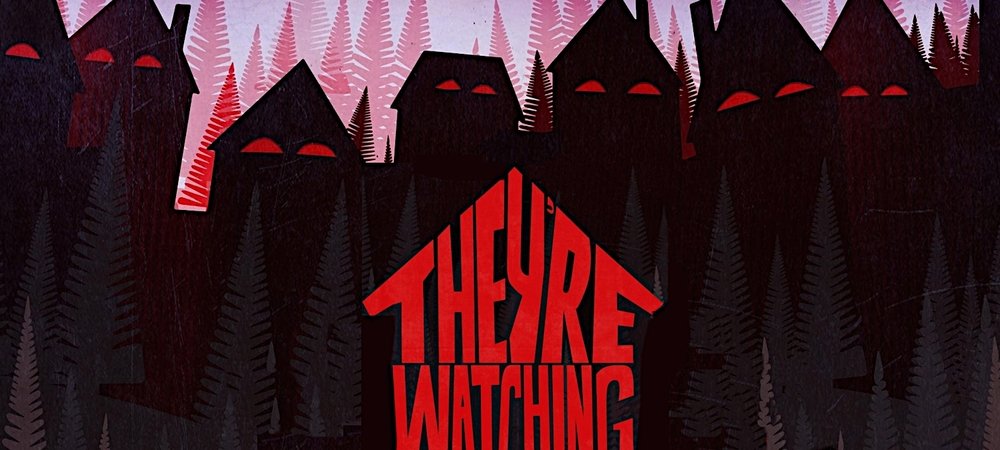 Backdrop of They're Watching
