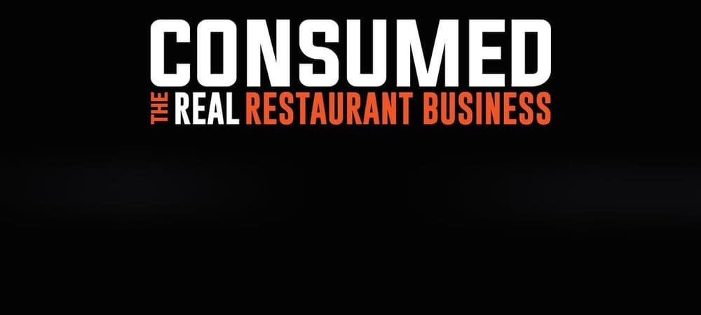 Backdrop of Consumed: The Real Restaurant Business