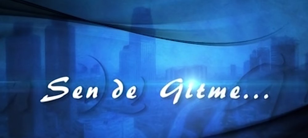 Backdrop of Sen de Gitme