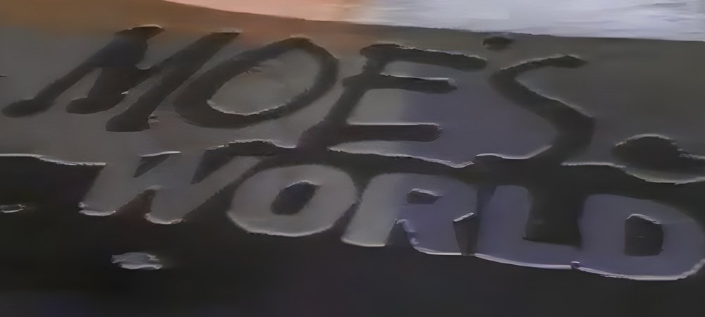 Backdrop of Moe's World