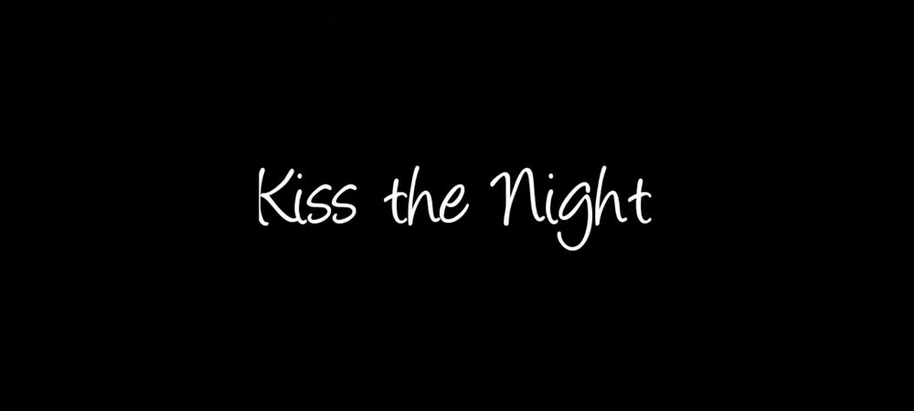 Backdrop of Kiss The Night Series