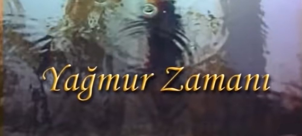 Backdrop of Yağmur Zamanı