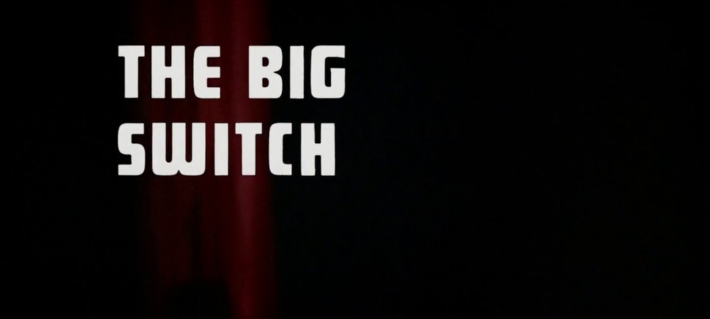 Backdrop of The Big Switch