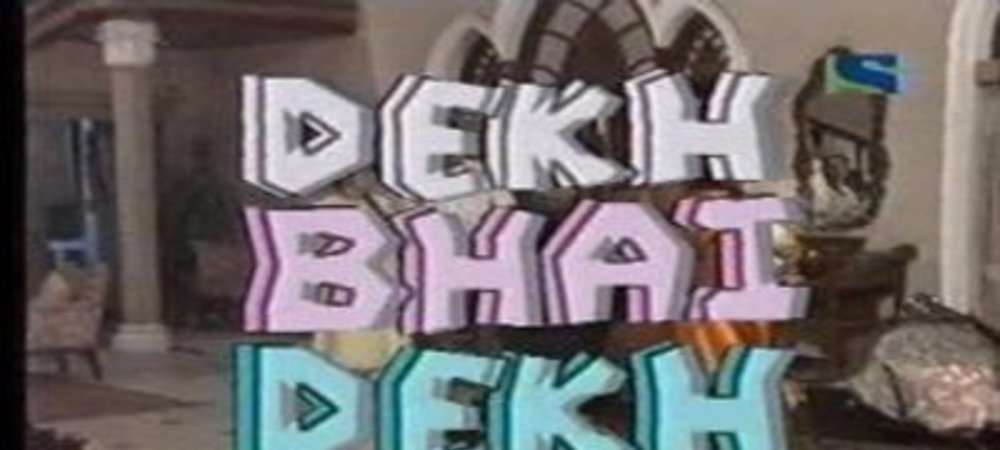 Backdrop of Dekh Bhai Dekh
