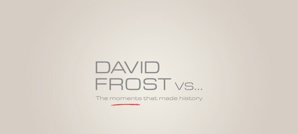 Backdrop of David Frost vs