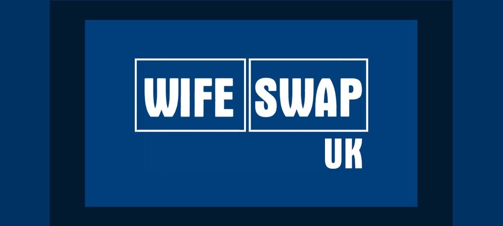 Backdrop of Wife Swap UK