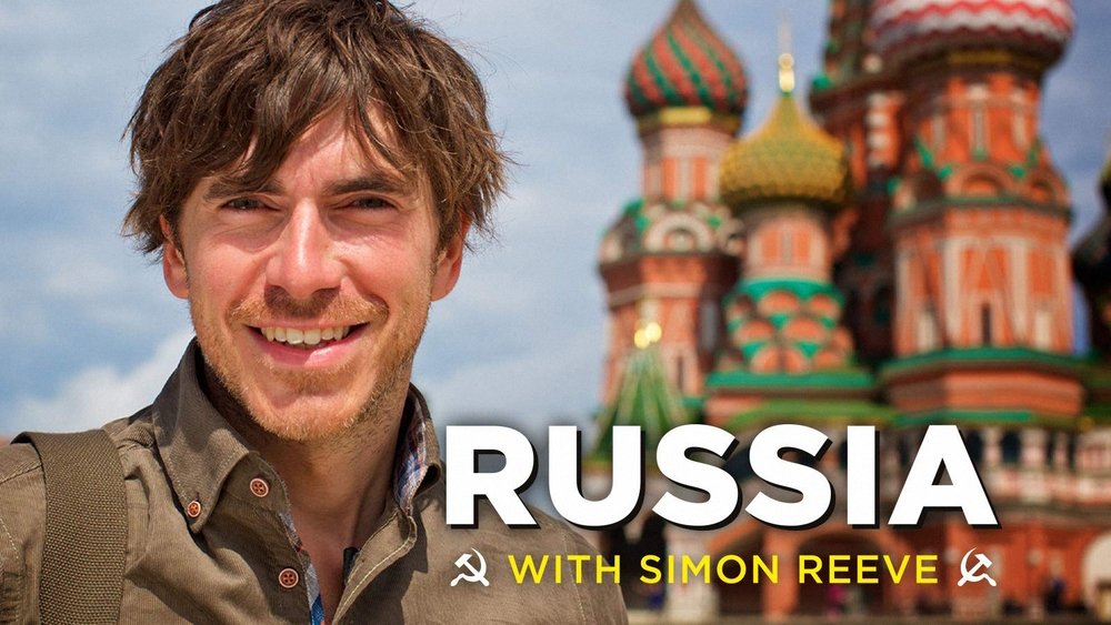 西蒙里夫游历俄罗斯,Russia with Simon Reeve(2017电视剧集)