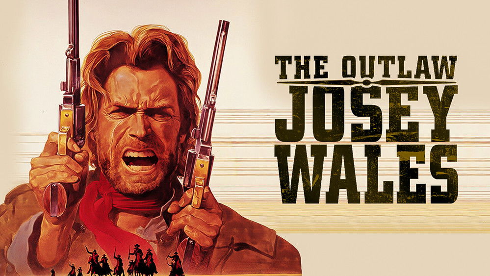 西部执法者,The Outlaw Josey Wales(1976电影)