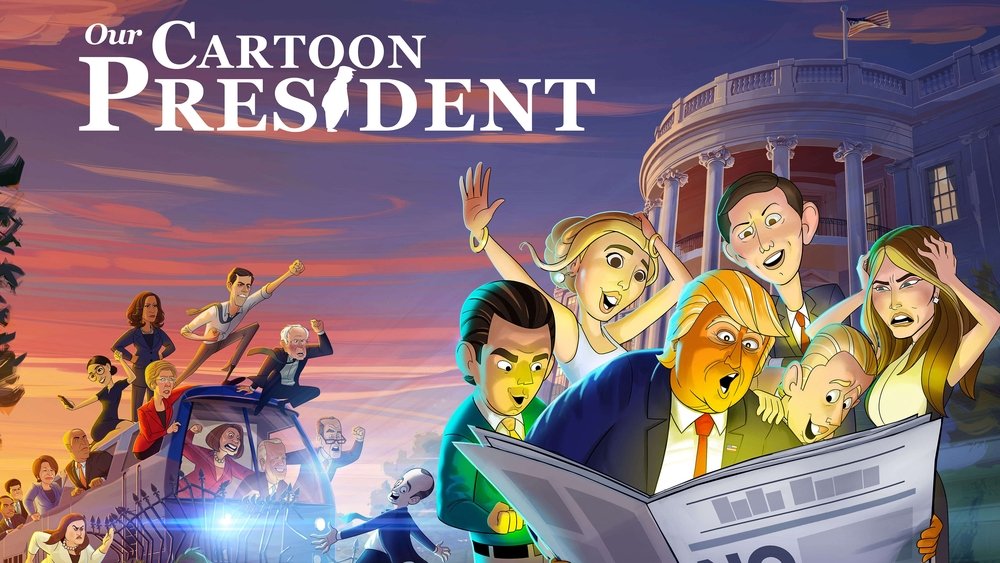 我们的卡通总统,Our Cartoon President(2018电视剧集)