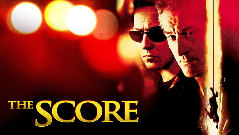 大买卖,The Score(2001电影)