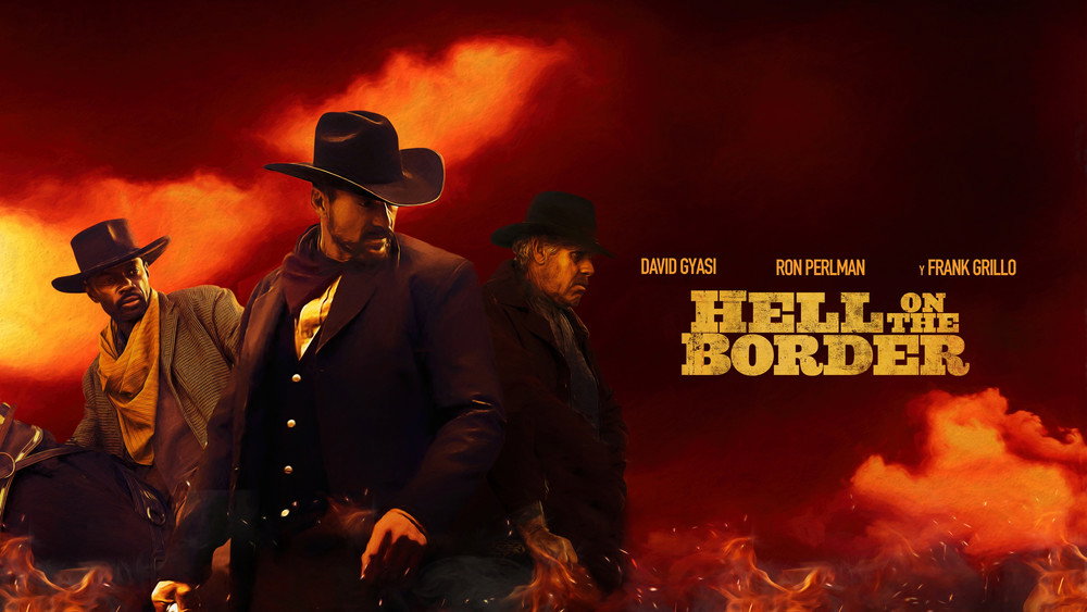 地狱神警,Hell on the Border(2019电影)