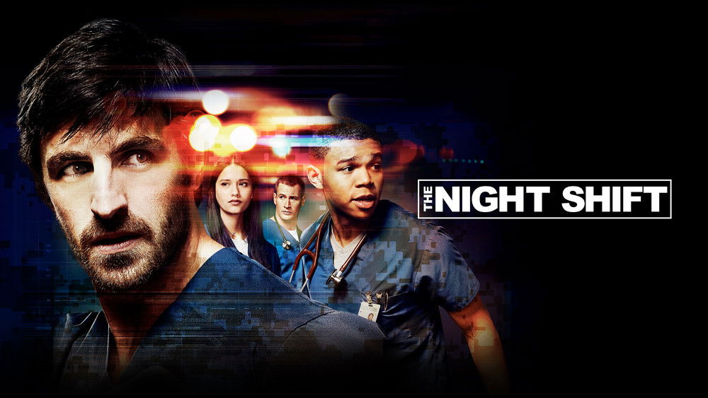 夜班医生,The Night Shift(2014电视剧集)