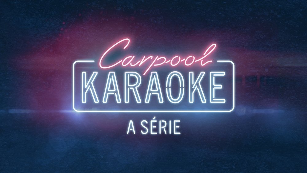 拼车K歌秀,Carpool Karaoke: The Series(2017电视剧集)