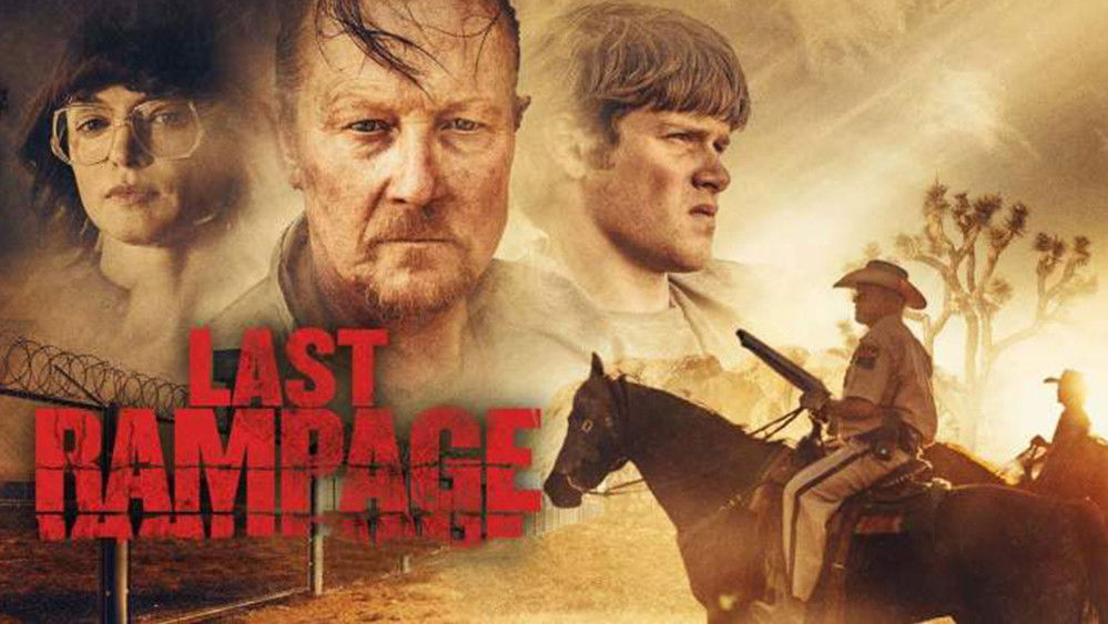 最后的疯狂,Last Rampage(2017电影)
