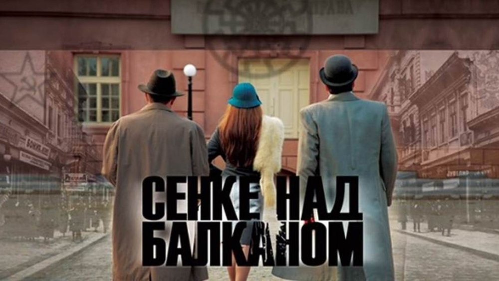 巴尔干半岛的阴影,Senke nad Balkanom(2017电视剧集)