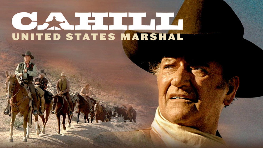 父子三英豪,Cahill: United States Marshal(1973电影)