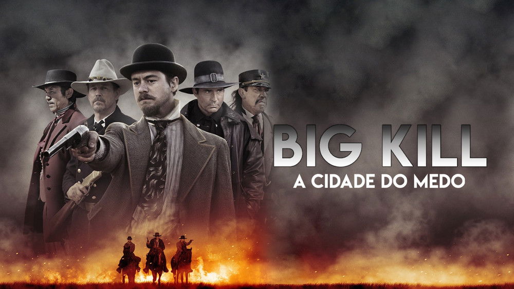 大杀特杀,Big Kill(2019电影)