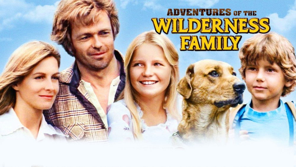 荒野家族历险记,The Adventures of the Wilderness Family(1975电影)