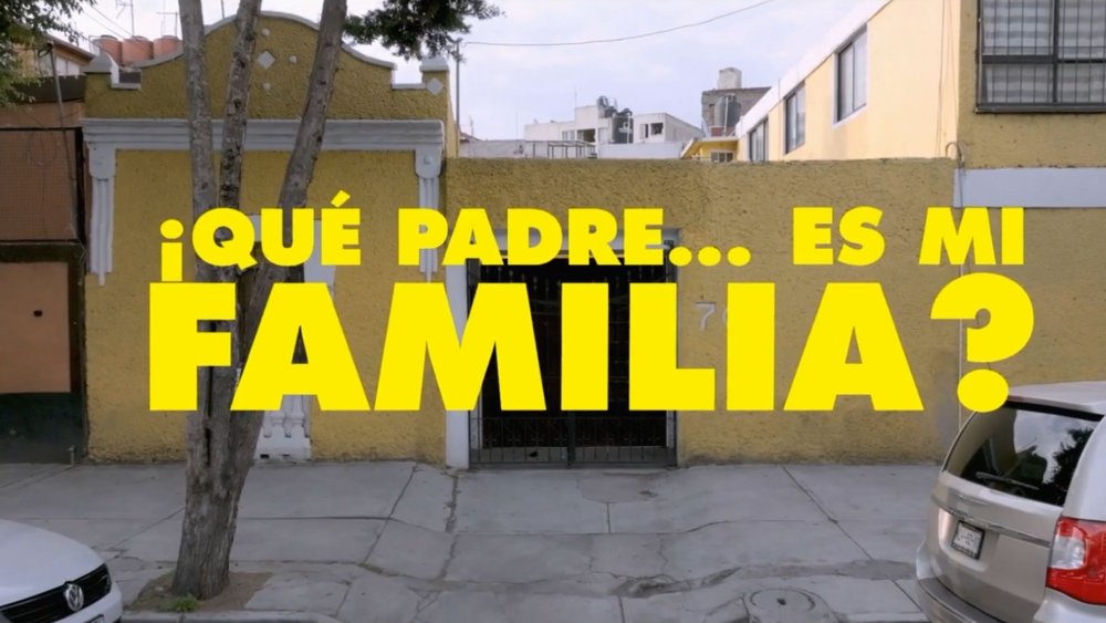 ¡Que padre… Es mi familia?