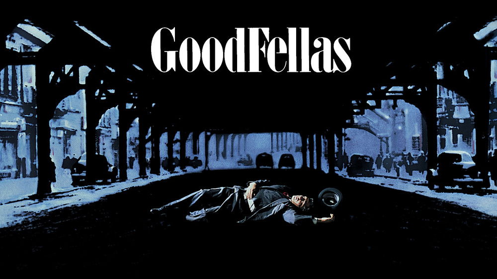 好家伙,GoodFellas(1990电影)