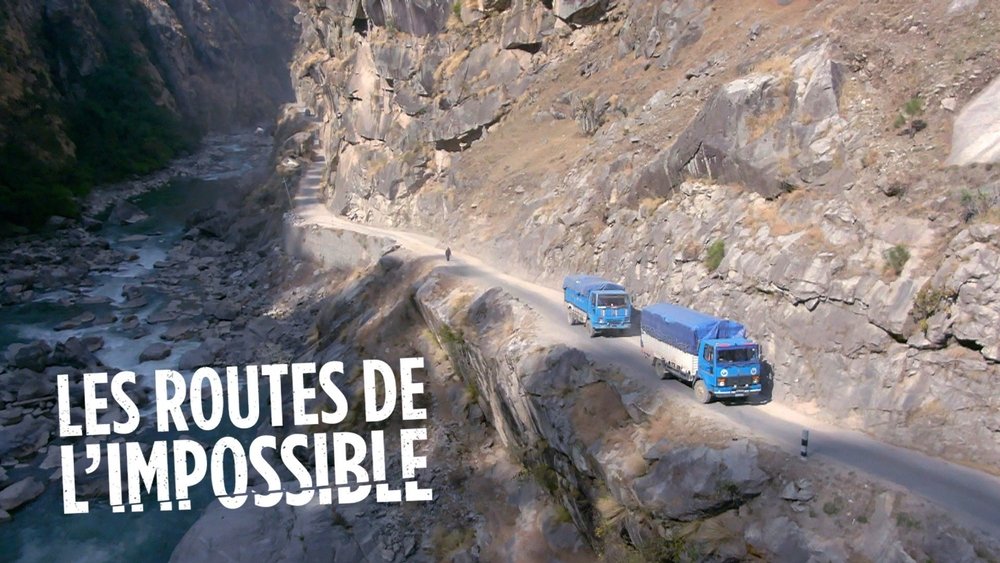 不可思议的旅程,Les Routes de l'impossible(2007电视剧集)